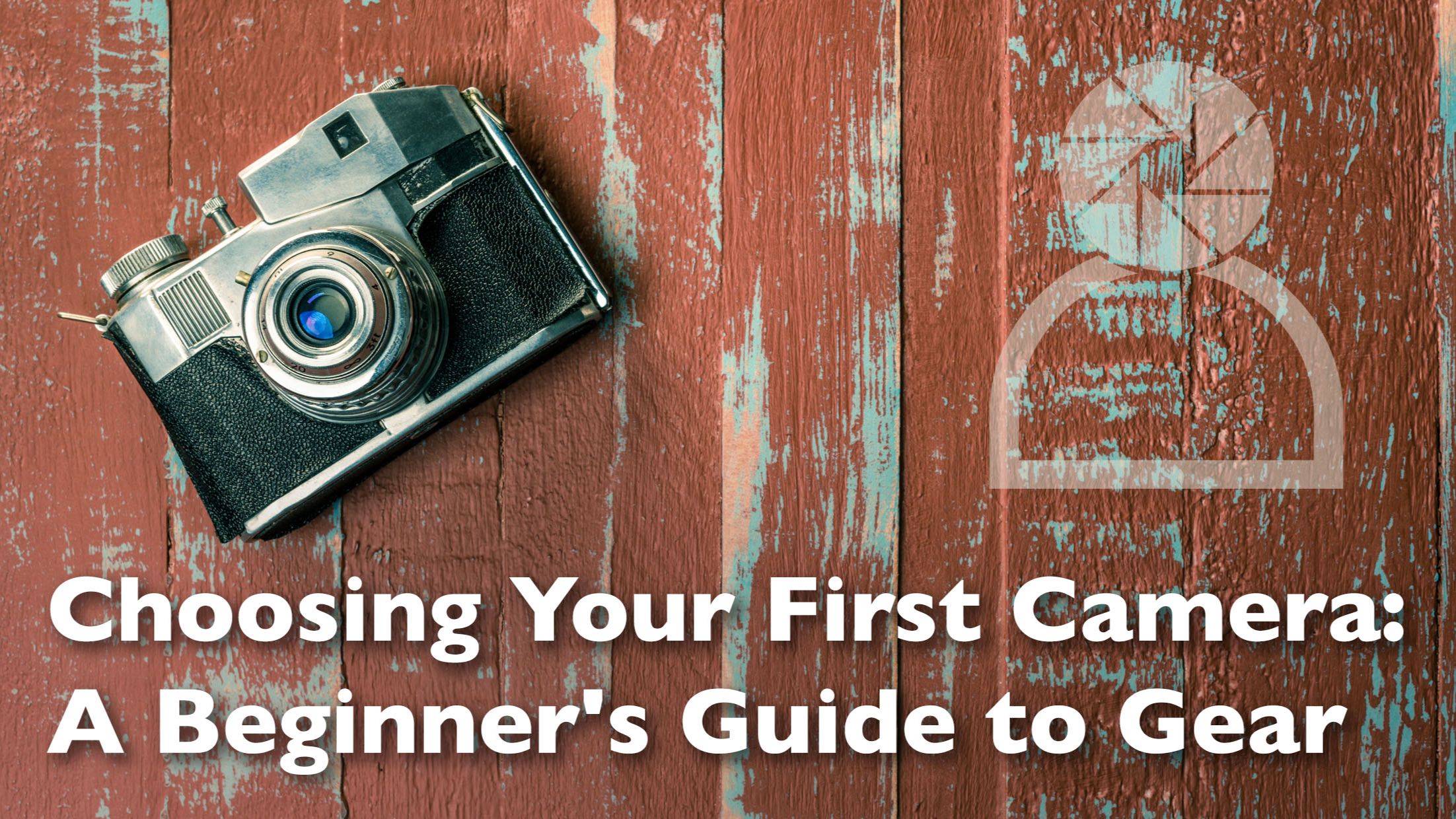 Choosing your first camera - header graphic for a photography blog post
